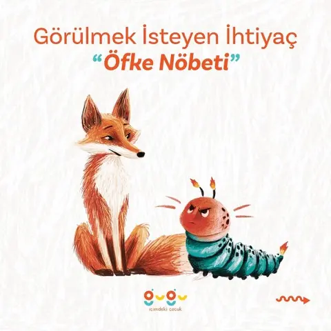 Tilki ve Tırtıl: öfke nöbeti